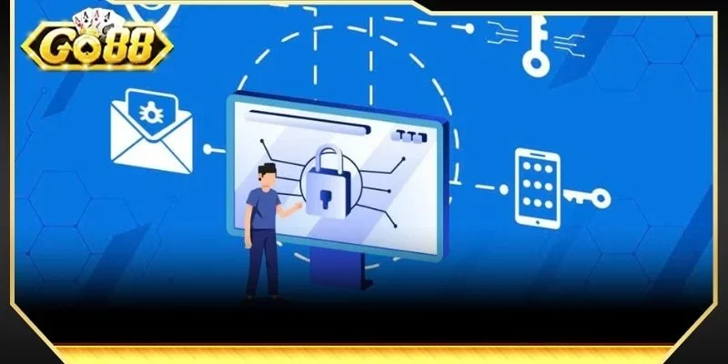 Chính sách bảo mật tại GO88 được thiết lập rất chặt chẽ