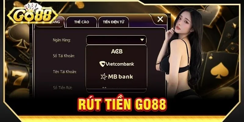 Rút Tiền GO88: Quy Trình Đơn Giản Cho Người Mới