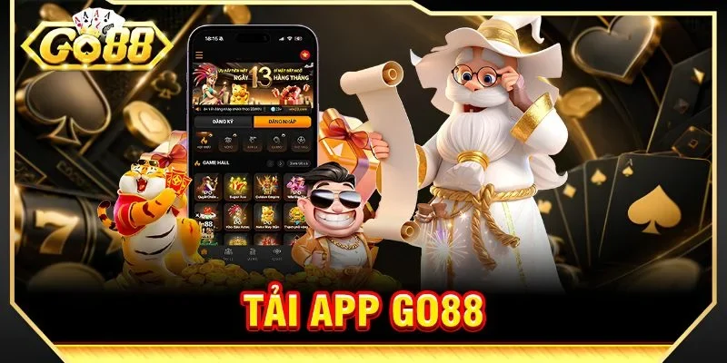 Tải App GO88 - Mở Khoá Thiên Đường Đổi Thưởng Trên Dế Yêu