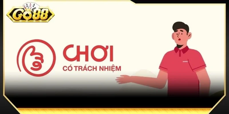 Trải nghiệm GO88 an toàn khi bạn biết chơi có trách nhiệm thật sự